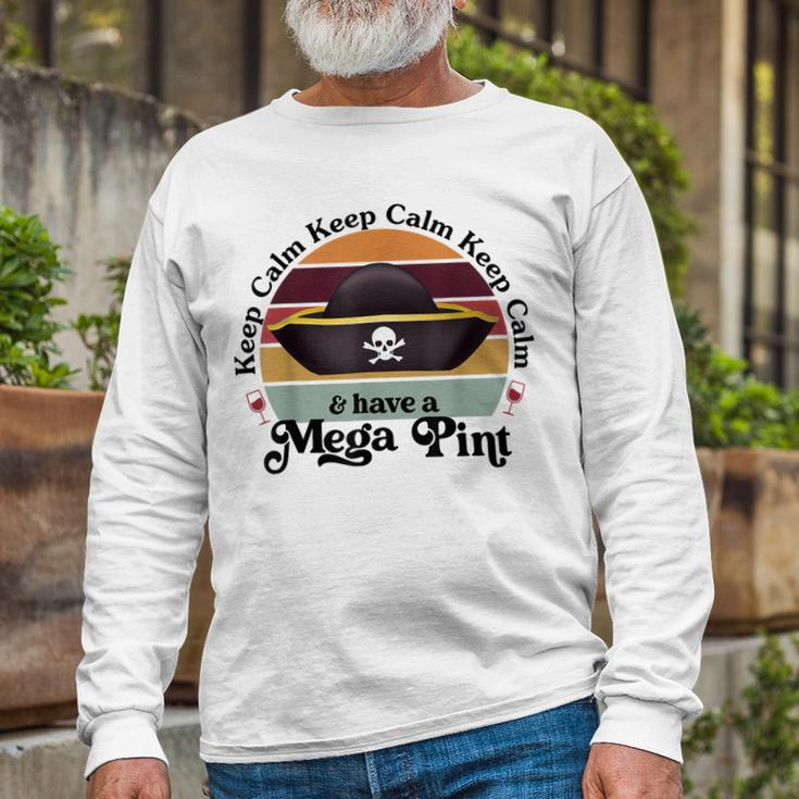 Vintage Mega Pint Keep Calm & Have A Mega Pint Long Sleeve T-Shirt Gifts for Old Men