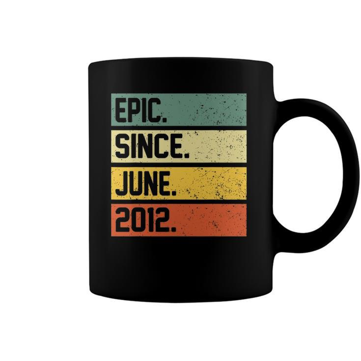10Th Birthday Gift 10 Years Old Epic Since June 2012 Vintage Coffee Mug