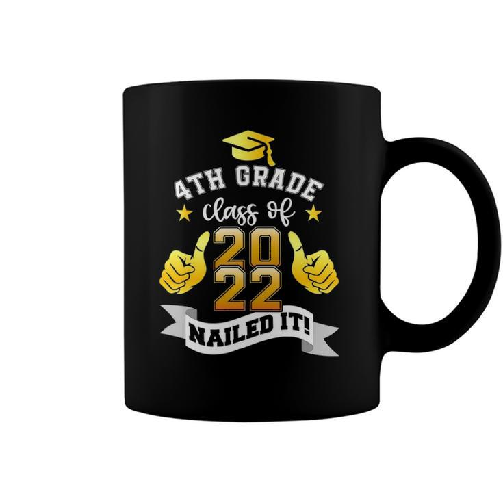 4Th Grade Class Of 2022 Nailed It Boy Girl Graduation Coffee Mug