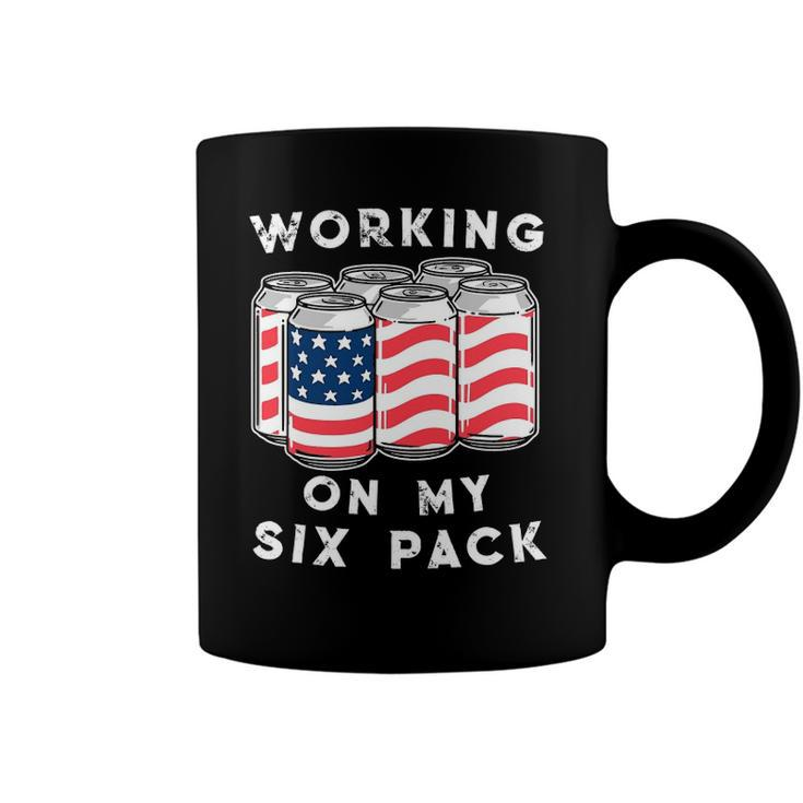 4Th Of July Drinking - Working On My Six Pack Coffee Mug