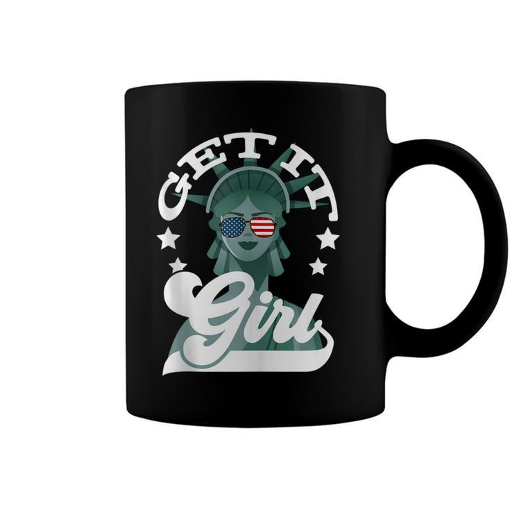 4Th Of July  Women Statue Of Liberty Get It Girl  Coffee Mug
