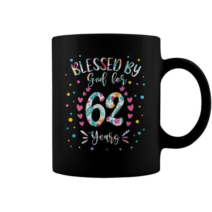 62Nd Birthday S For Women Blessed By God For 62 Years Coffee Mug