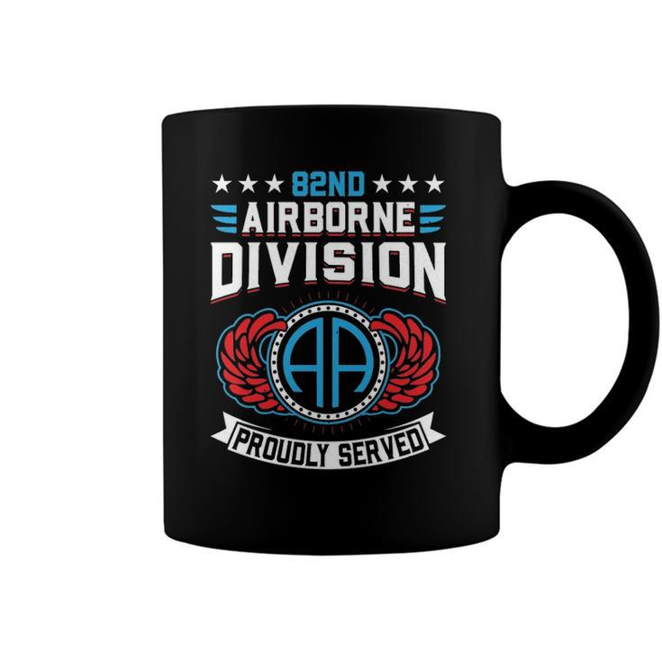 82Nd Airborne Division Proudly Served 21399 United States Army Coffee Mug