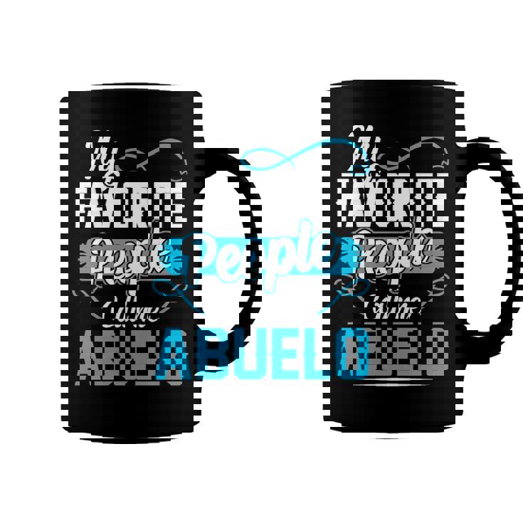 Abuelo Grandpa Gift   My Favorite People Call Me Abuelo V2 Coffee Mug