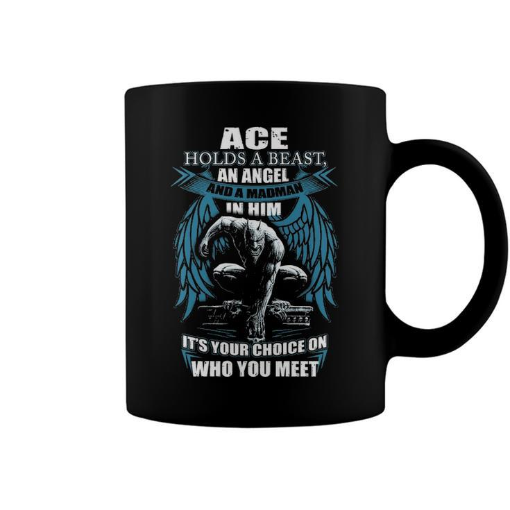 Ace Name Gift   Ace And A Mad Man In Him Coffee Mug