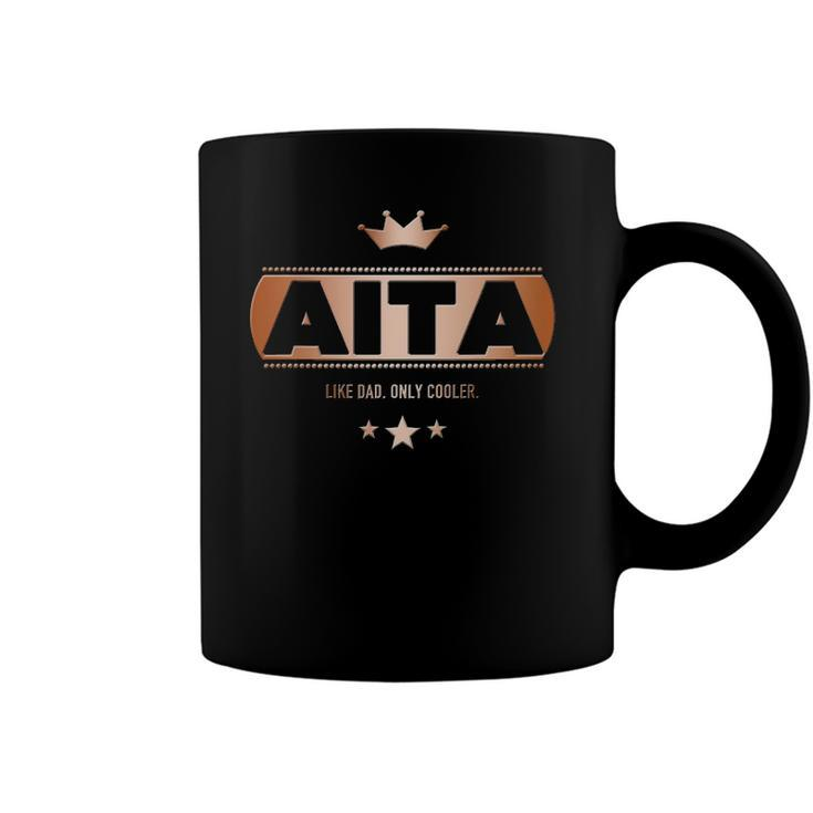 Aita Like Dad Only Cooler Tee- For A Basque Father Coffee Mug