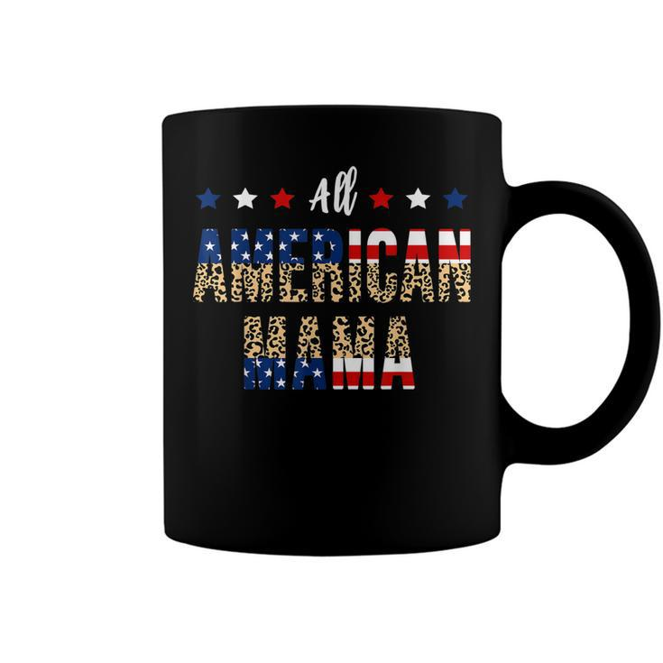 All American Mama 4Th Of July Leopard Fourth Of July Mom Usa  Coffee Mug