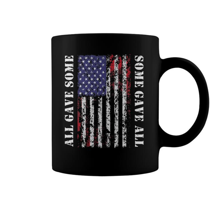 All Gave Some Some Gave All 4Th Of July Us Flag Coffee Mug