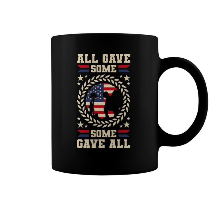 All Gave Some Some Gave All Veterans Day Coffee Mug