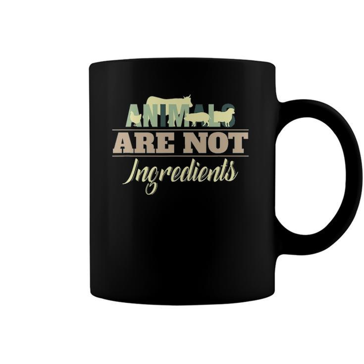 Animals Are Not Ingredients Vegan Animal Lover Coffee Mug