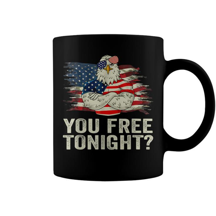 Are You Free Tonight 4Th Of July Independence Day Bald Eagle  Coffee Mug