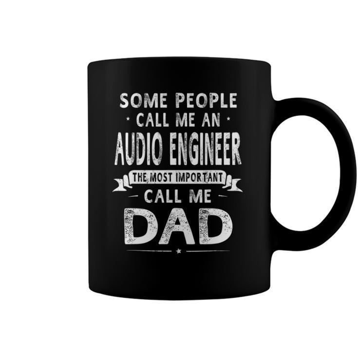 Audio Engineer Dad Fathers Day Gifts Father Men Coffee Mug
