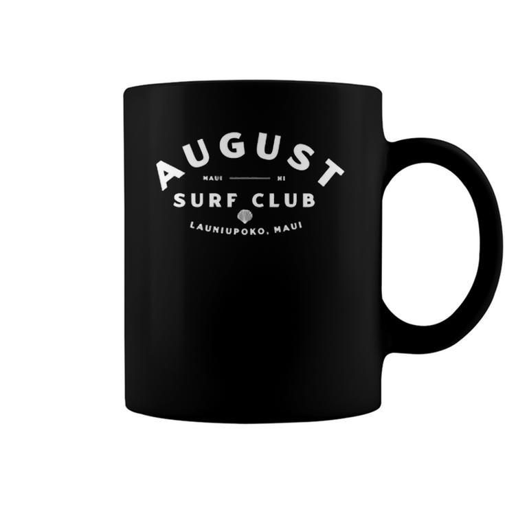 August Surf Club Lahaina Hawaii Coffee Mug