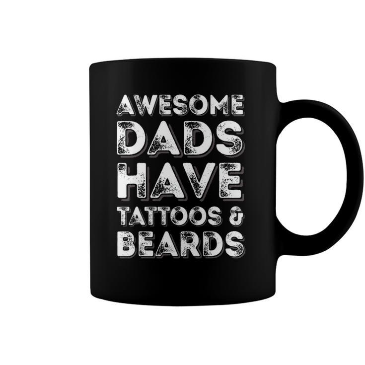 Awesome Dads Have Tattoos And Beardsfathers Day Coffee Mug