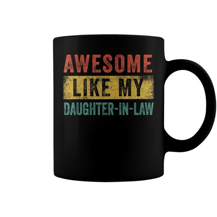 Awesome Like My Daughter-In-Law  Coffee Mug