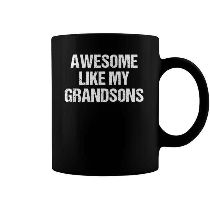 Awesome Like My Grandsons Mothers Day Fathers Day Coffee Mug