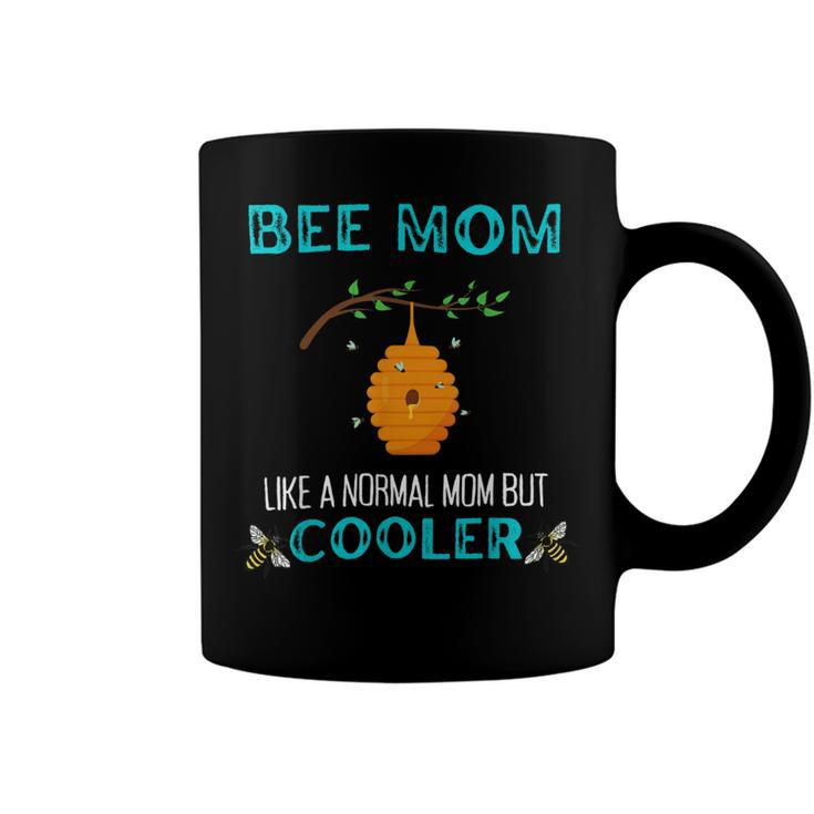 Bee Bee Bee Mom Like A Normal Mom But Cooler Funny Beekeepeing Coffee Mug
