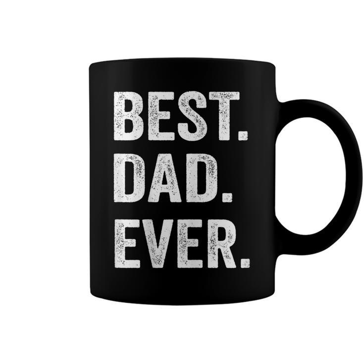 Best Dad Ever Funny Fathers Day Gift Men Husband   Coffee Mug