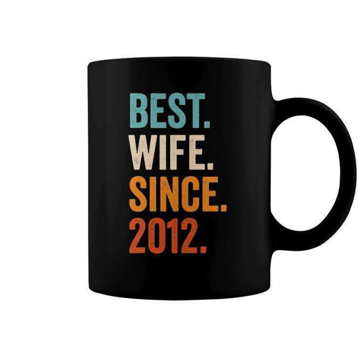 Best Wife Since 2012 10Th Wedding Anniversary 10 Years Coffee Mug