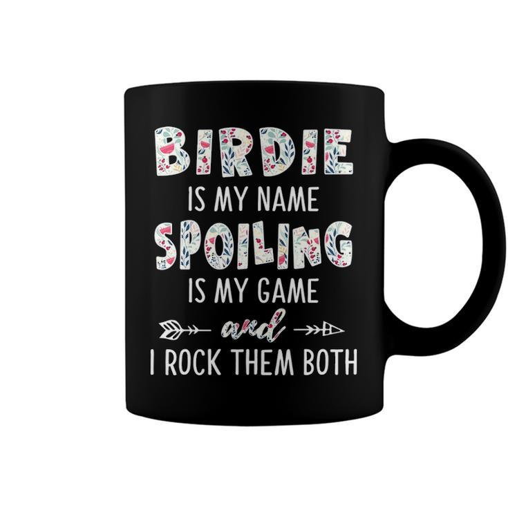 Birdie Grandma Gift   Birdie Is My Name Spoiling Is My Game Coffee Mug