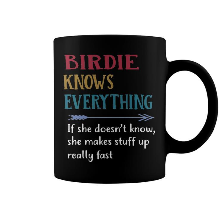 Birdie Grandma Gift   Birdie Knows Everything Coffee Mug