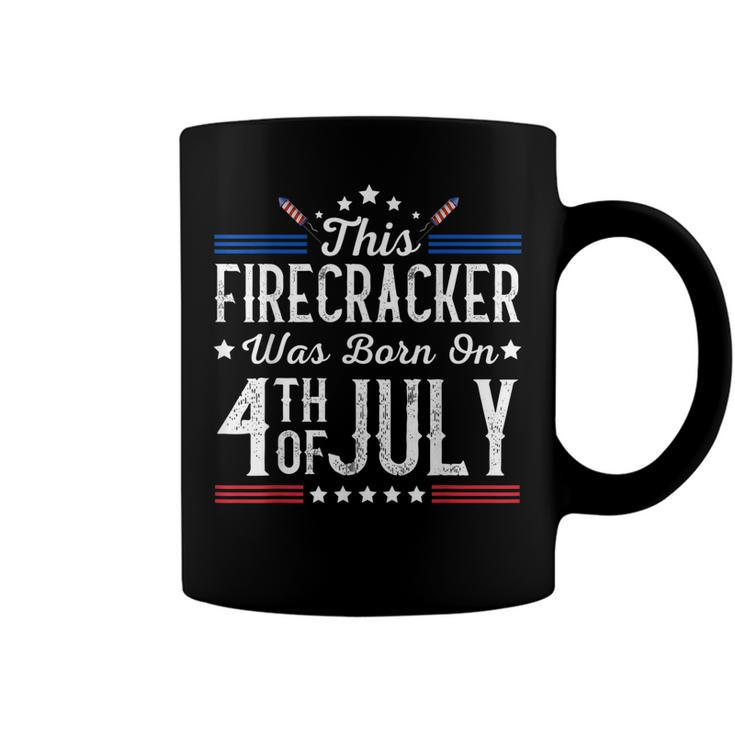 Birthday Patriotic This Firecracker Was Born On 4Th Of July  Coffee Mug