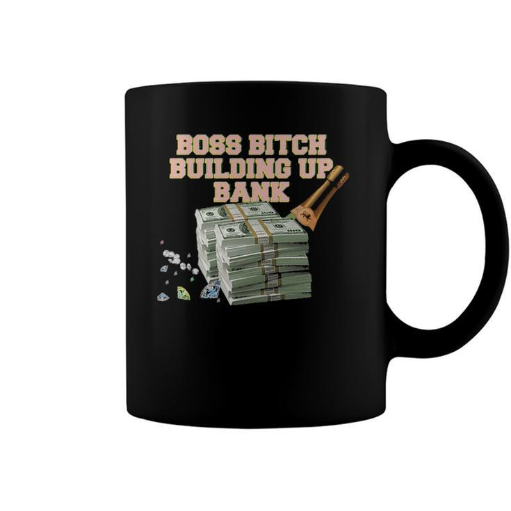 Boss Bitch Building Up Bank  Coffee Mug