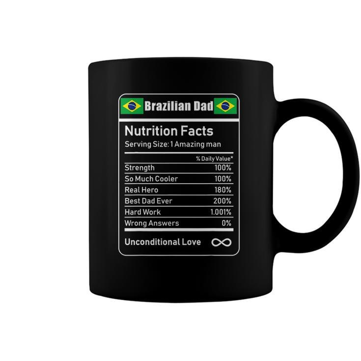 Brazilian Dad Nutrition Facts Fathers Coffee Mug