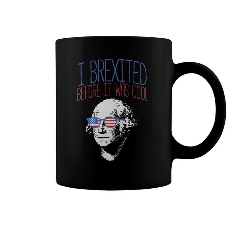 Brexit Before It Was Cool George Washington 4Th Of July Coffee Mug