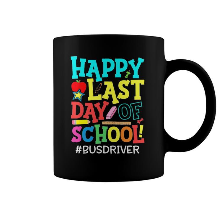 Bus Driver Life Happy Last Day Of School Summer Break Coffee Mug