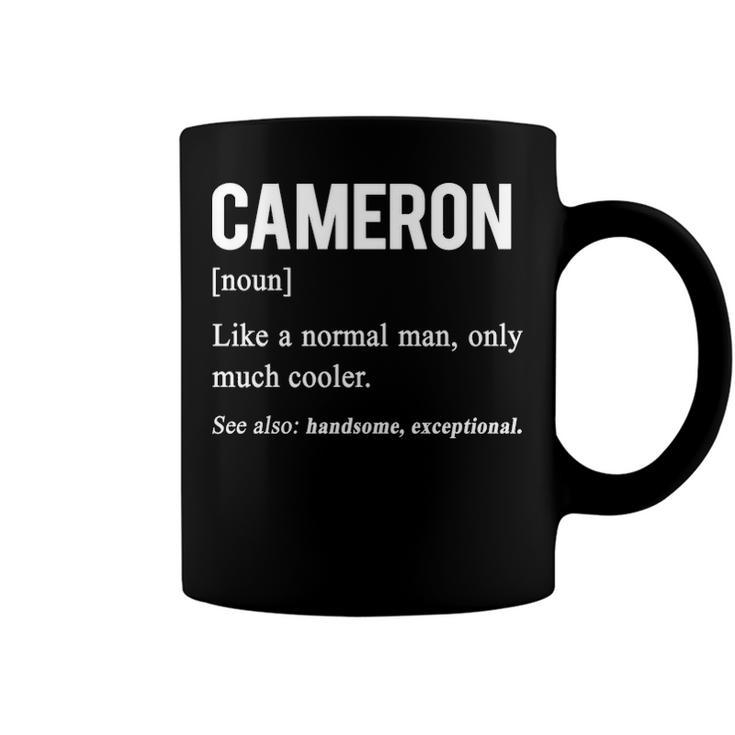 Cameron Name Gift   Cameron Funny Definition Coffee Mug
