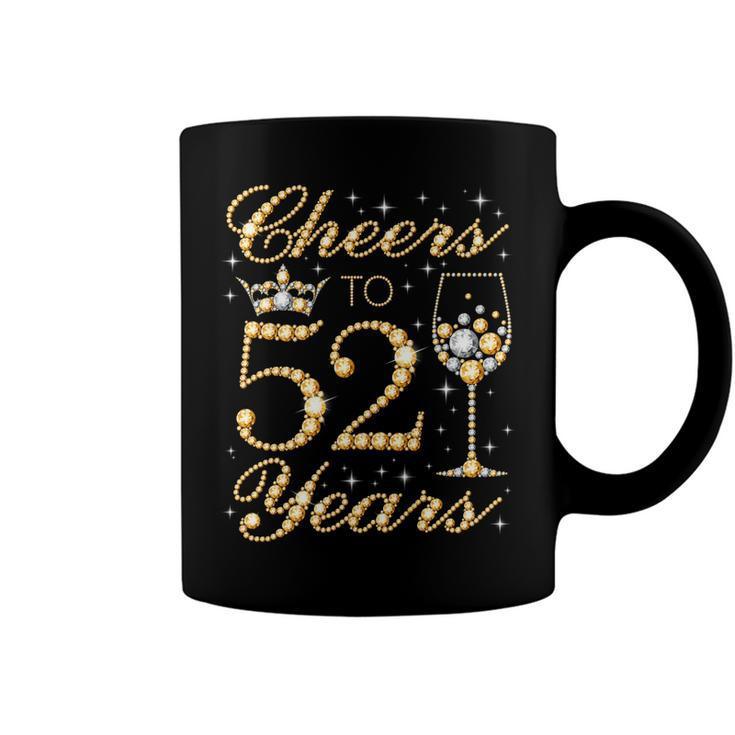 Cheers To 52 Years 52Nd Queens Birthday 52 Years Old   Coffee Mug