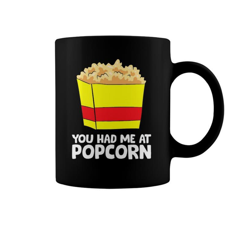 Cinema Popcorn You Had Me At Popcorn Movie Watching Coffee Mug