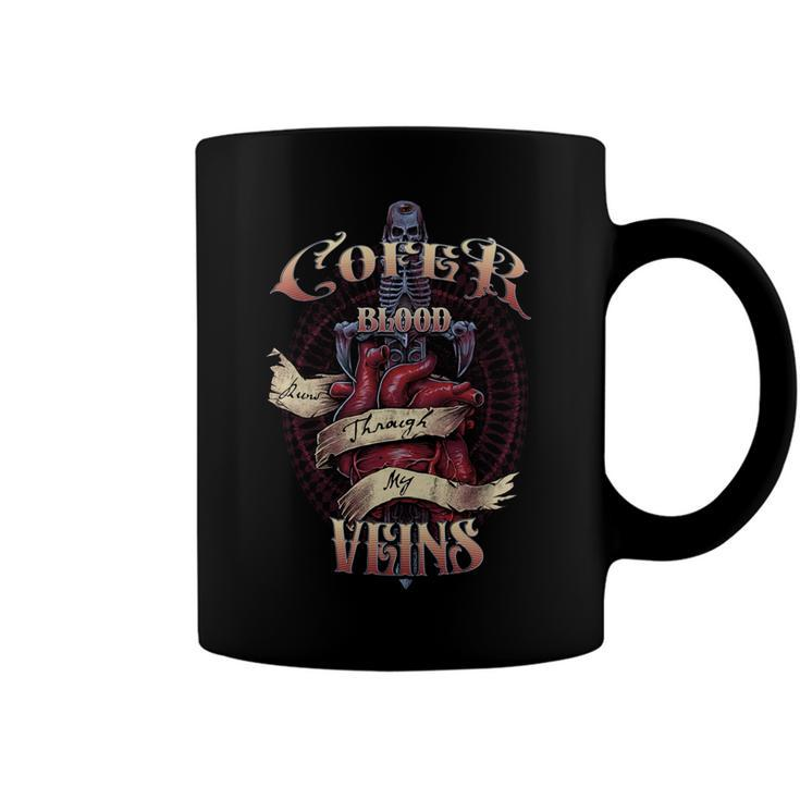 Cofer Blood Runs Through My Veins Name Coffee Mug