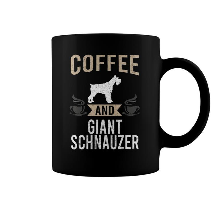 Coffee And Giant Schnauzer Dog Lover Coffee Mug