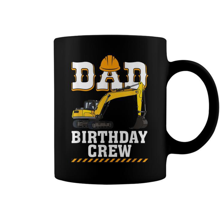 Construction Birthday Party Digger Dad Birthday Crew  Coffee Mug