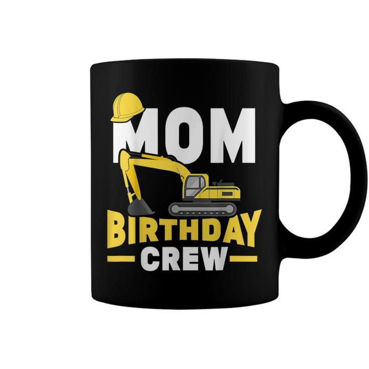 Construction Birthday Party Digger Mom Birthday Crew  Coffee Mug