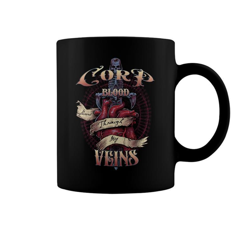 Corp Blood Runs Through My Veins Name Coffee Mug