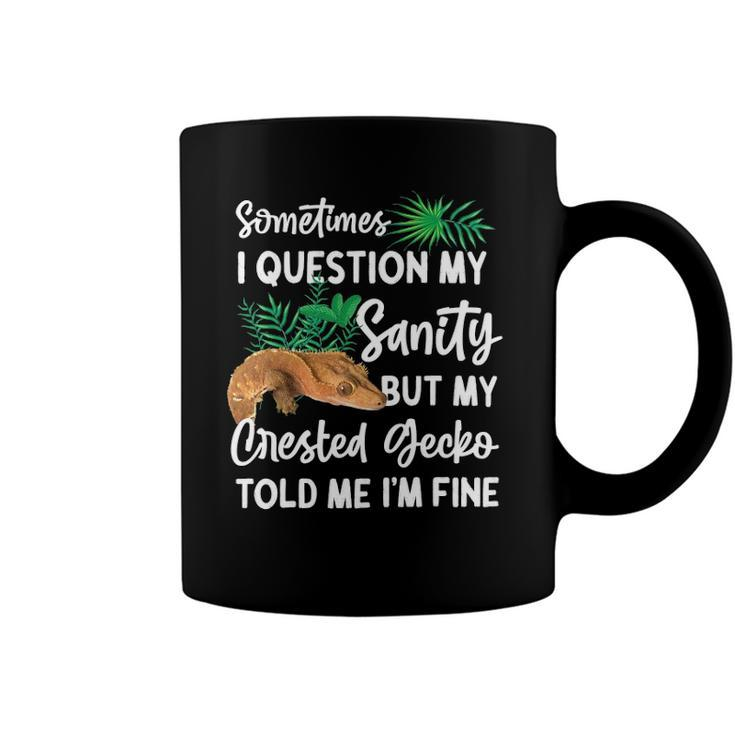 Crested Gecko Sometimes I Question My Sanity Coffee Mug