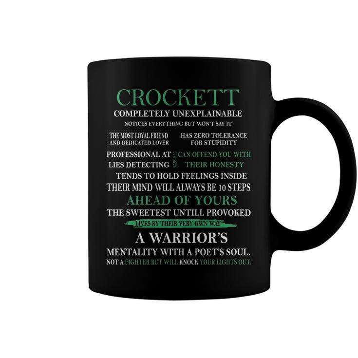Crockett Name Gift   Crockett Completely Unexplainable Coffee Mug