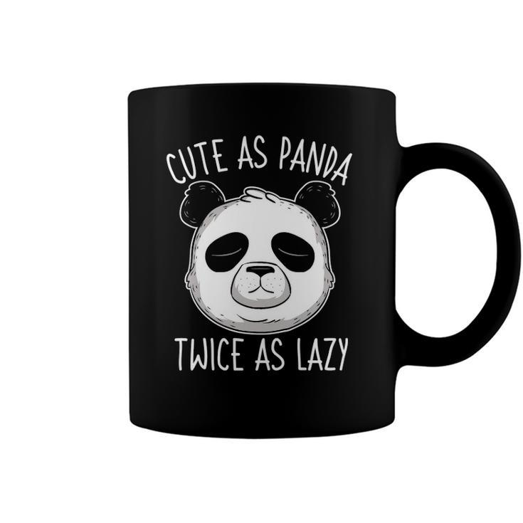 Cute As Panda Twice As Lazy Funny Bear Lovers Activists Coffee Mug