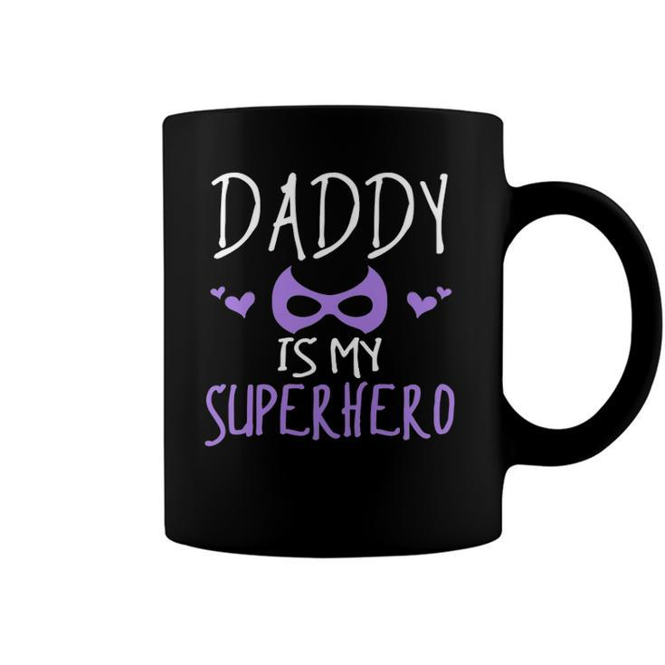 Cute Graphic Daddy Is My Superhero With A Mask Coffee Mug