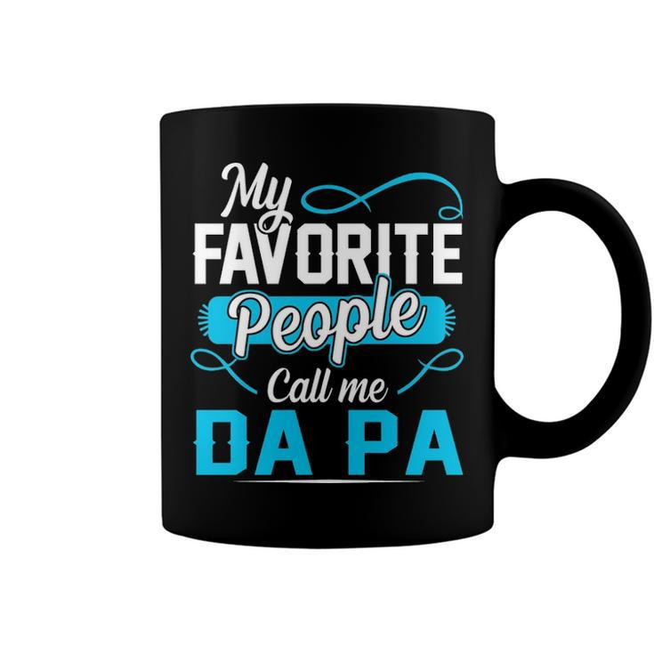 Da Pa Grandpa Gift   My Favorite People Call Me Da Pa V2 Coffee Mug