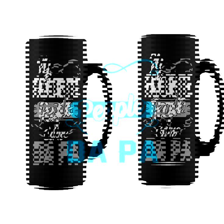 Da Pa Grandpa Gift   My Favorite People Call Me Da Pa V2 Coffee Mug