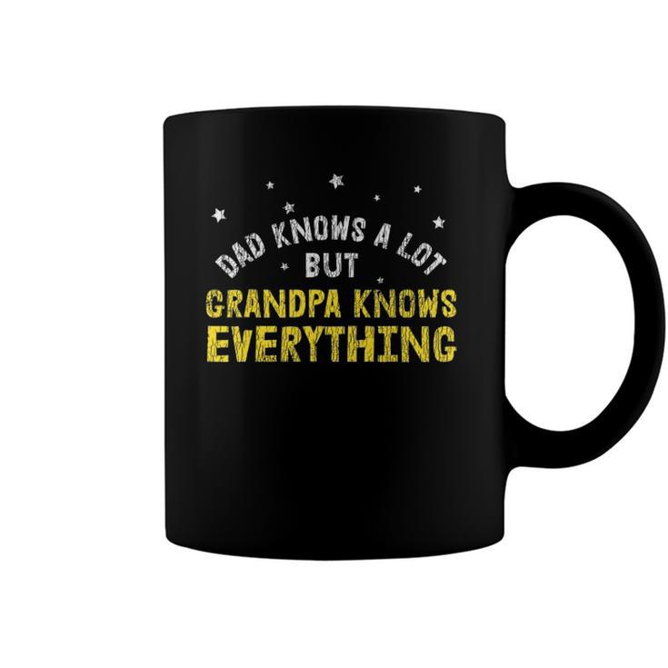 Dad Knows A Lots Grandpa Know Everything Fathers Day Gift Coffee Mug