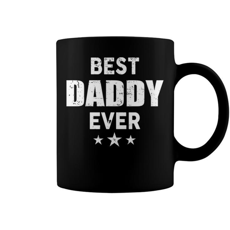 Daddy Gift   Best Daddy Ever Coffee Mug