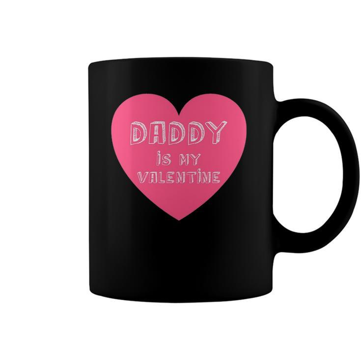 Daddy Is My Valentine  Valentines Day Gifts For Kids Coffee Mug