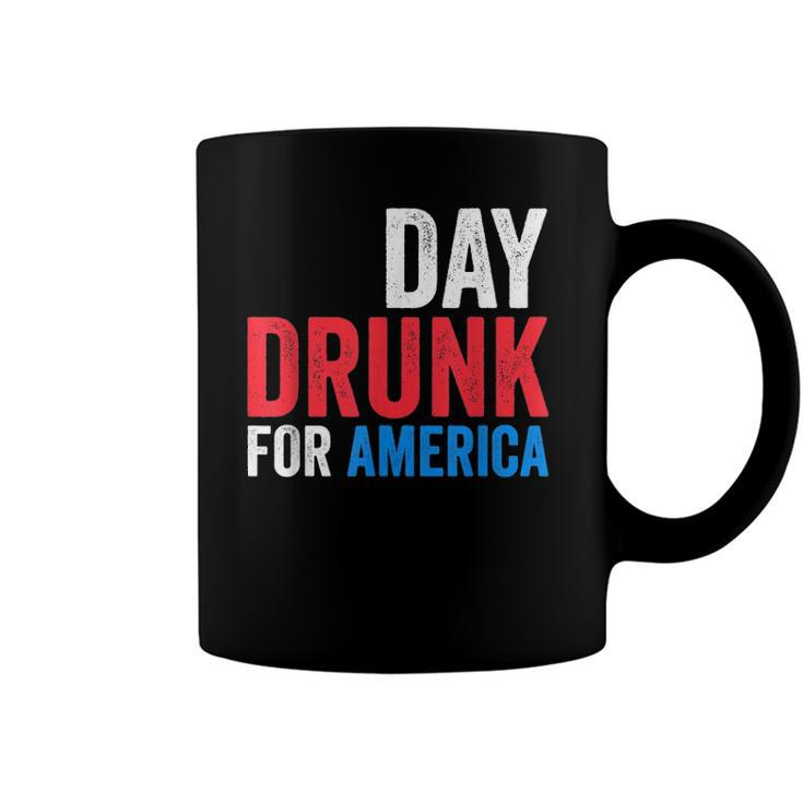 Day Drunk For America Drinking Fourth Of July Gift Coffee Mug