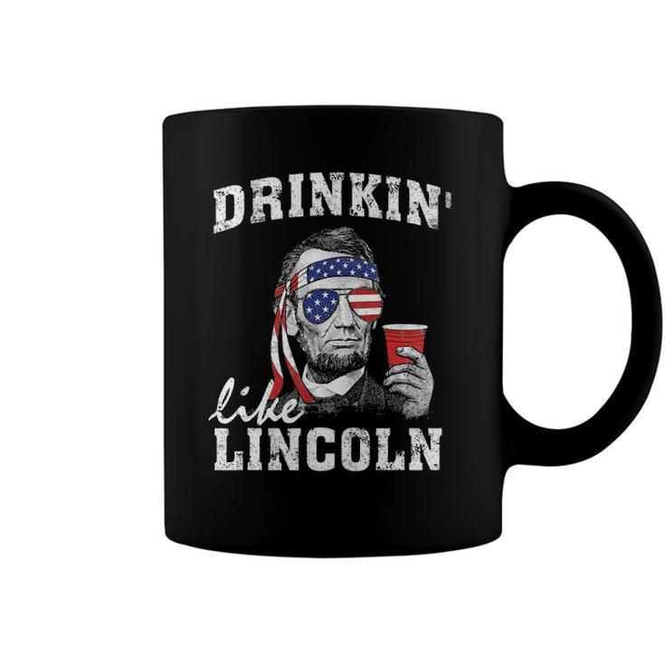 Drinkin Like Lincoln Funny 4Th Of July Drinking Party Coffee Mug