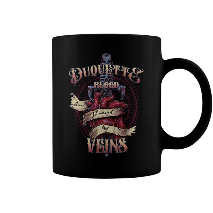 Duquette Blood Runs Through My Veins Name Coffee Mug